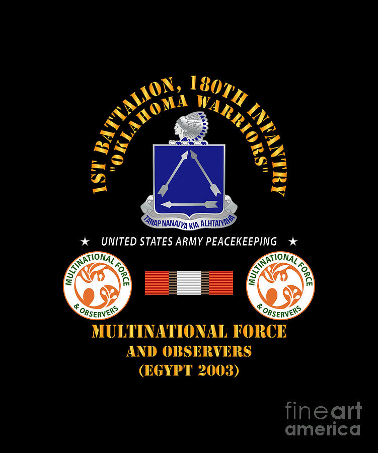 Army 1st Battalion 180th Infantry Regiment Mfo Egypt 2003 X 300 Digital Art By Tom Adkins 0586