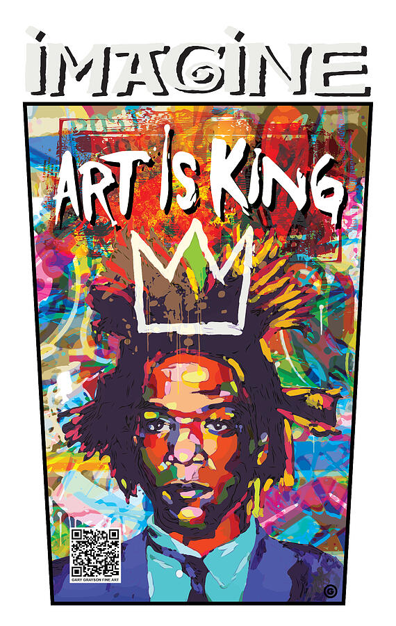 Art Is King Digital Art by Gary Grayson