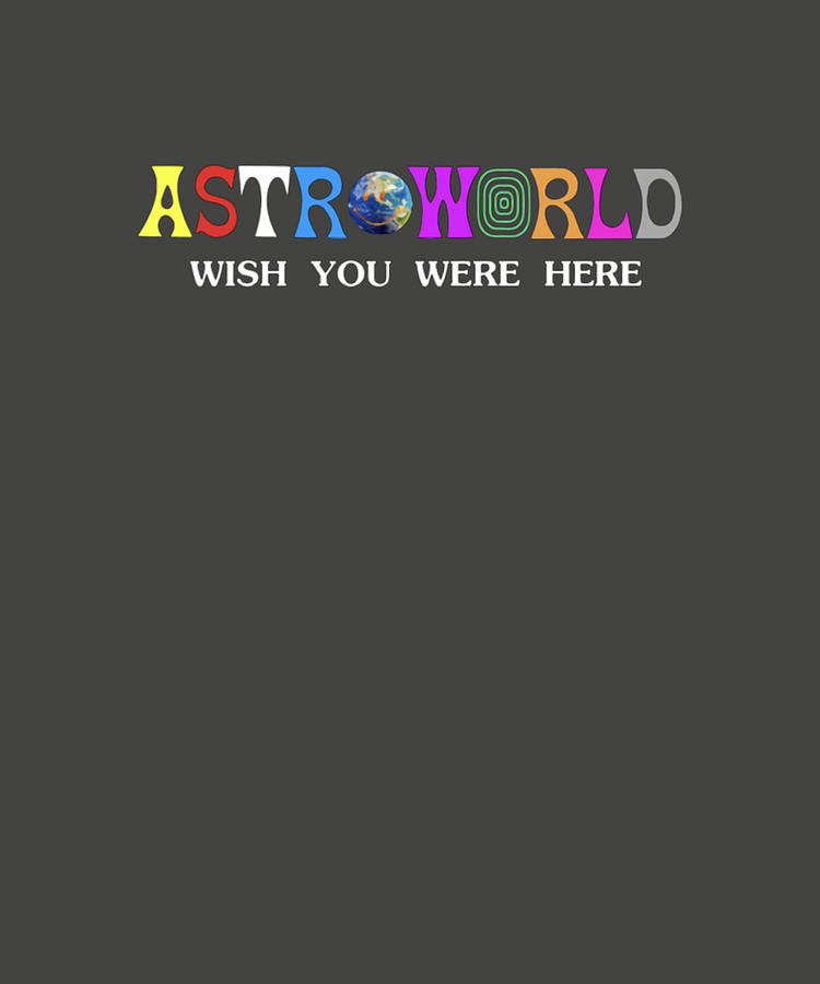 ASTROWORLD WISH YOU WERE HERE love Painting by Bailey Moore - Pixels