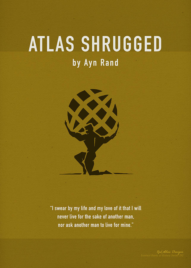 Atlas Shrugged by Ayn Rand Greatest Books Ever Art Print Series 203 by  Design Turnpike