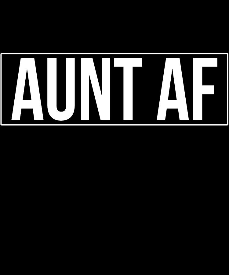 Aunt Af Digital Art by Flippin Sweet Gear