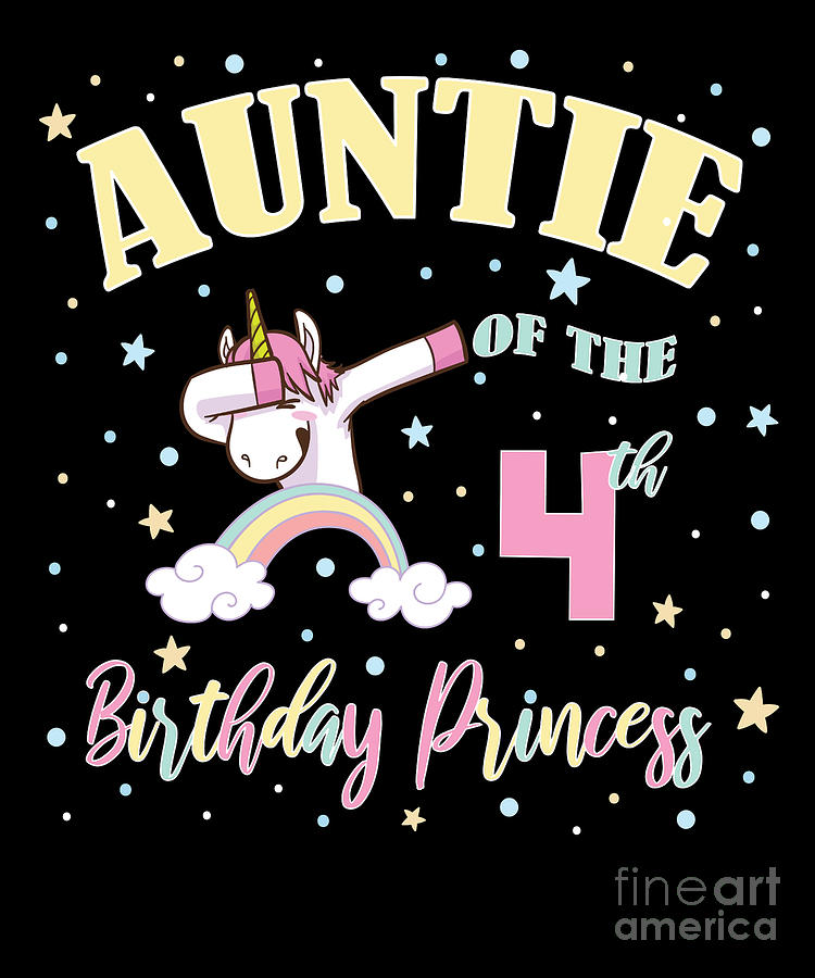 Auntie Of The 4th Birthday Princess Girl Unicorn Aunt product Digital ...