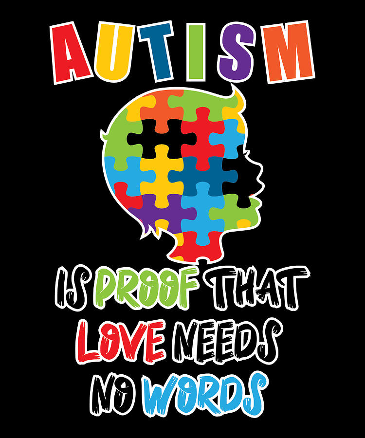 Autism Is Proof That Love Needs No Words Digital Art by Oscar Mendez ...