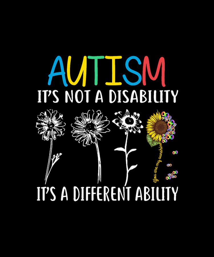 Autism It's Not A Disability - It's A Different Ability Digital Art by ...