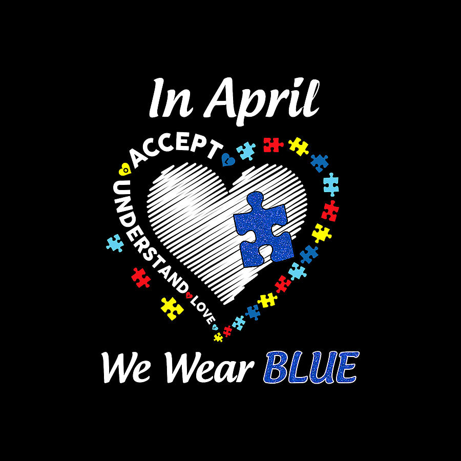 Autism Rainbow In April We Wear Blue Autism Awareness Month Digital Art