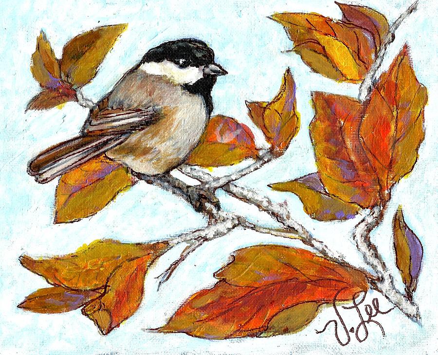 Autumn Chickadee Painting by VLee Watson
