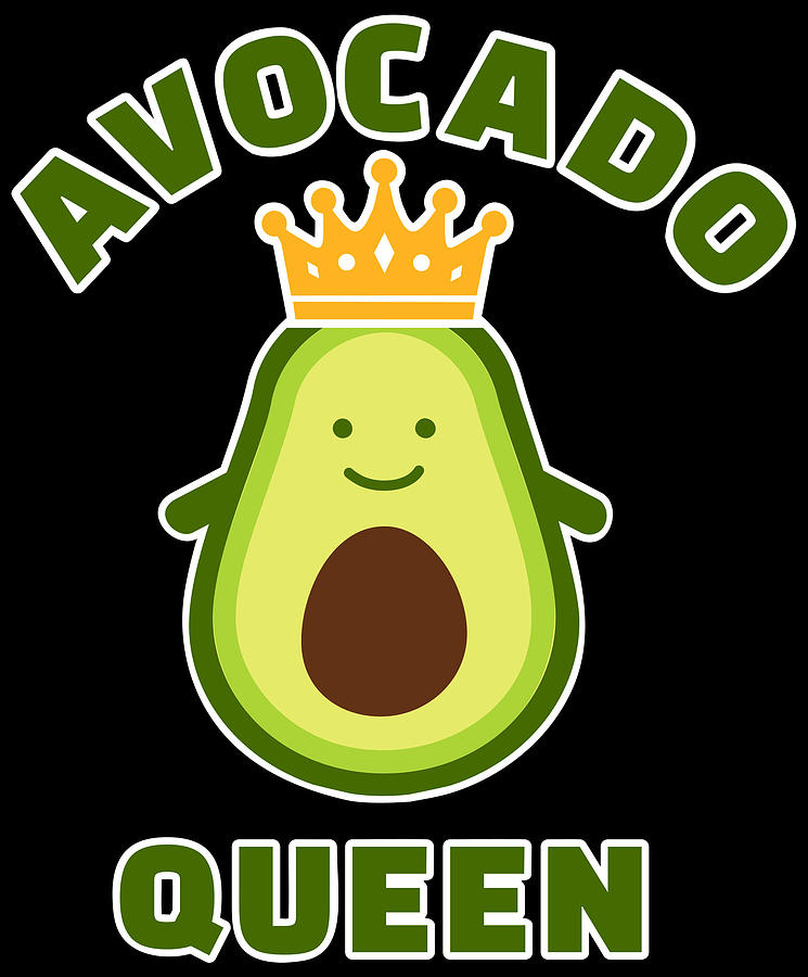 Avocado Queen Digital Art by By Designzz | Fine Art America