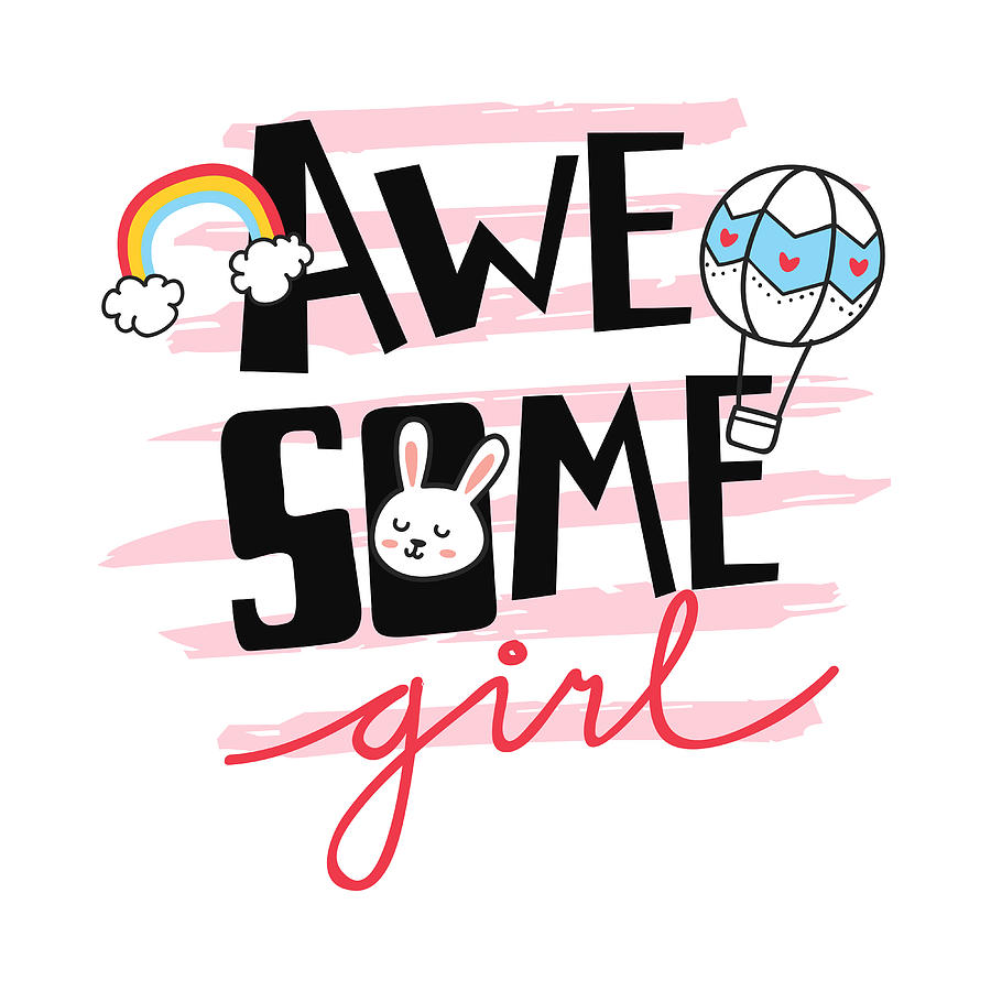 Baby Room Drawing - Awesome Girl by Beautify My Walls