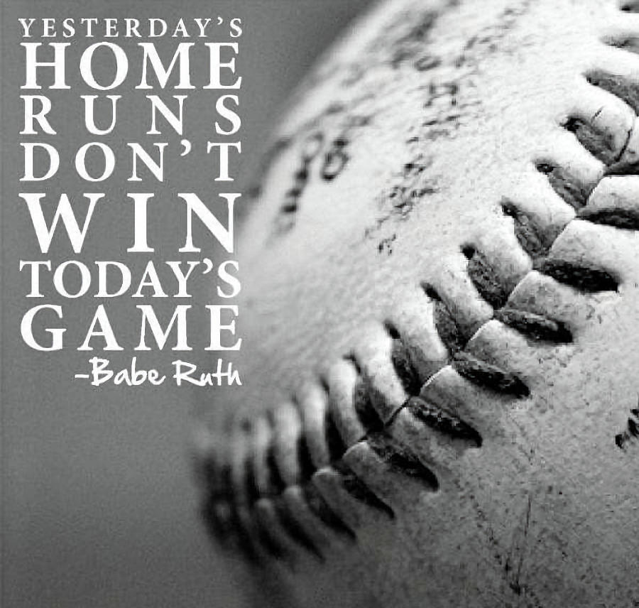 Babe Ruth Quotes v1 Photograph by Robert Banach