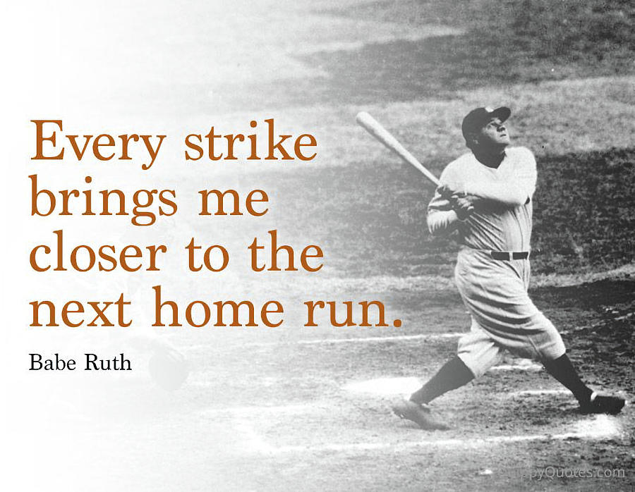 Babe Ruth Quotes v3 Photograph by Robert Banach