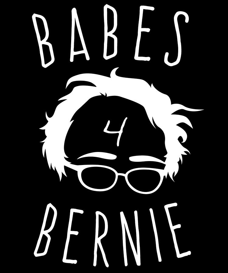 Babes For Bernie Sanders Digital Art by Flippin Sweet Gear