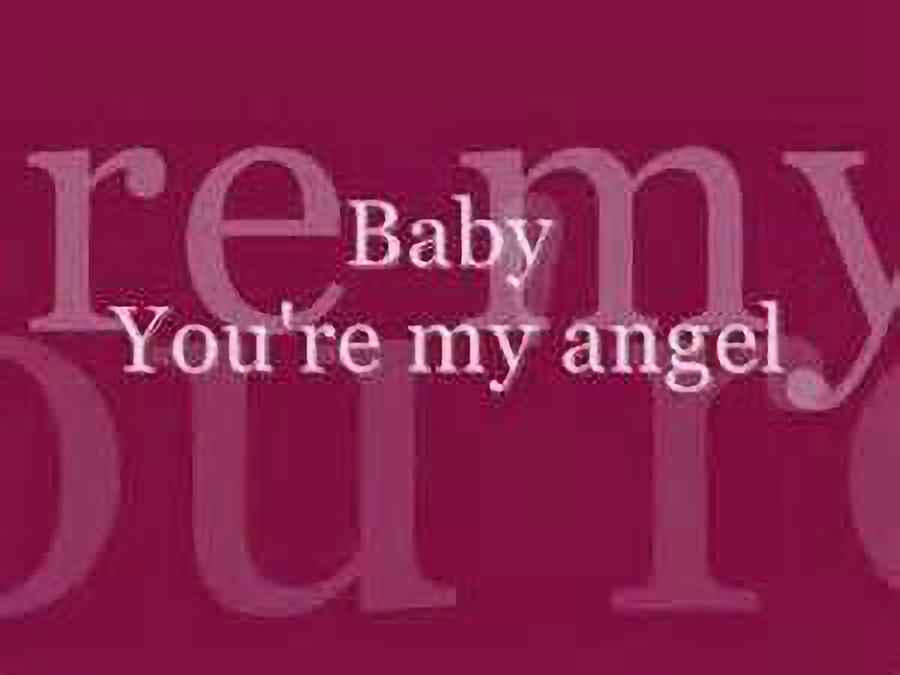 your my angel baby mp3 download