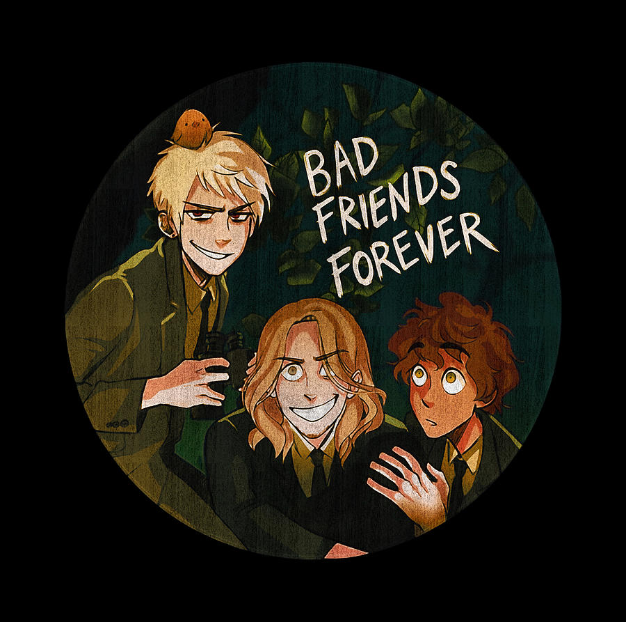 bad friend forever