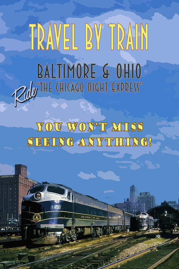 Baltimore and Ohio Railroad Travel Poster Photograph by Ken Smith