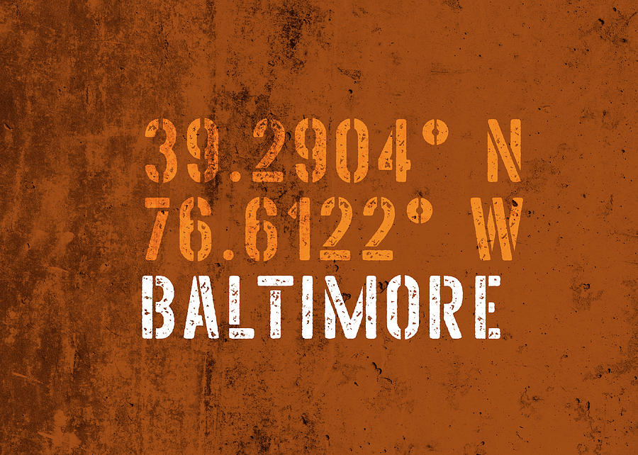 Baltimore Mixed Media - Baltimore Maryland City Coordinates Grunge Distressed Vintage Typography by Design Turnpike