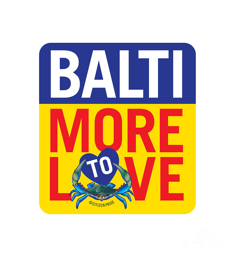 Baltimore Digital Art - BaltiMore to Love by Joe Barsin
