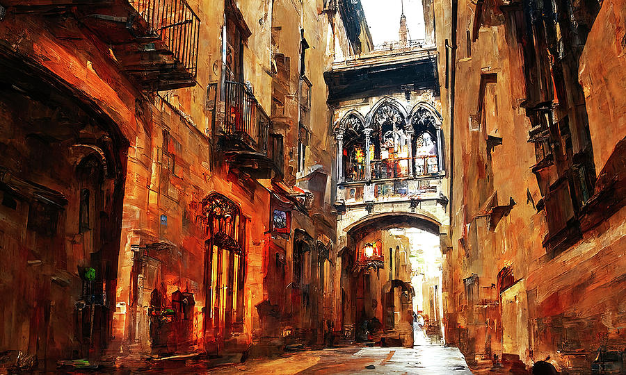 Barcelona, the Gothic Quarter - 01 Painting by AM FineArtPrints
