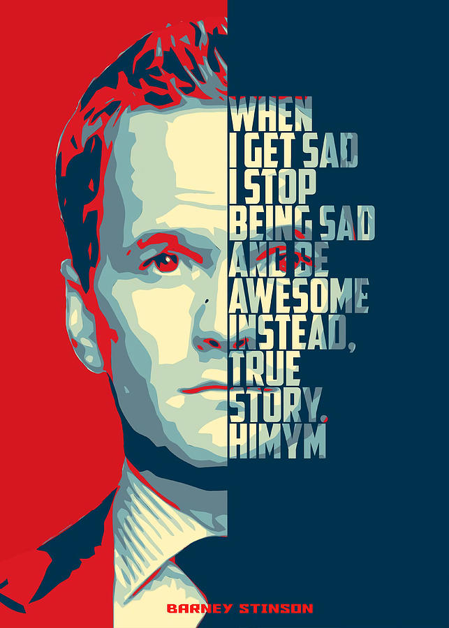 Barney Stinson Quotes Poster Painting by Clarke Scott - Pixels