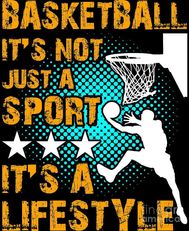 Basketball is not just a sport It is an art T Shirt Design