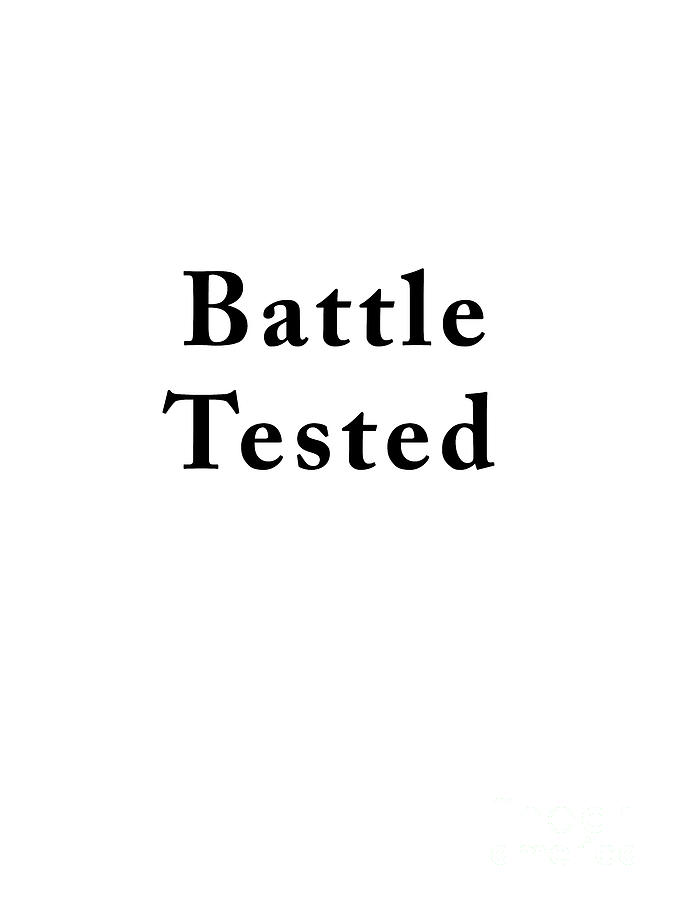 Battle Tested Digital Art by Mindy Sommers