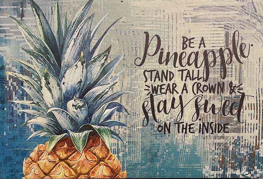 Be a Pineapple  Photograph by Andrea Callaway