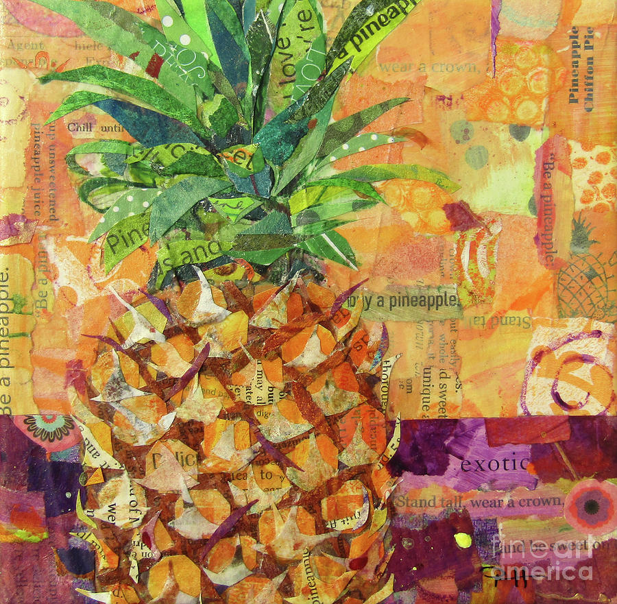 Be a Pineapple Mixed Media by Patricia Henderson
