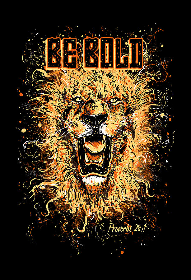 Be bold as a Lion Digital Art by Zachariah Ehrentraut - Fine Art America