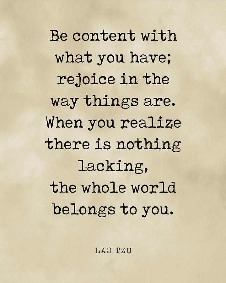 Inspirational Digital Art - Be content with what you have - Lao Tzu Quote - Literature - Typewriter Print - Vintage by Studio Grafiikka