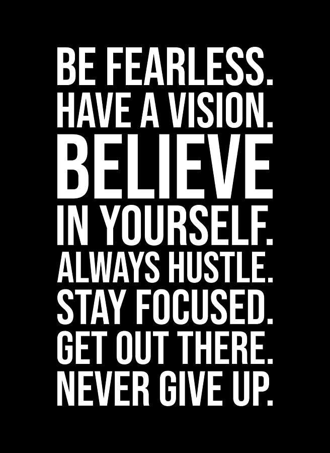 Be Fearless - Gym, Hustle, Success, Motivational Digital Art by Matthew ...