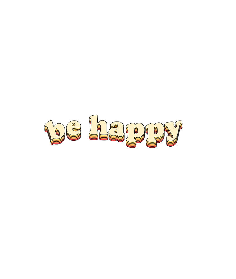 be happy Poster 80s Painting by Hunt Thomas | Pixels