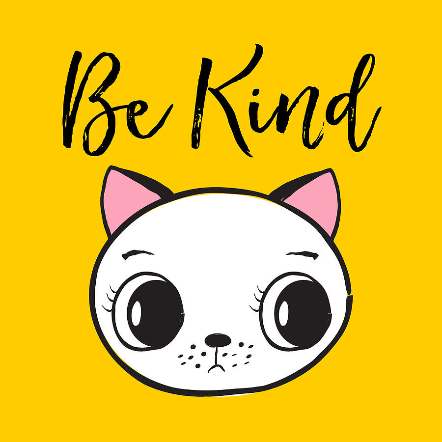 Be Kind Drawing by Beautify My Walls