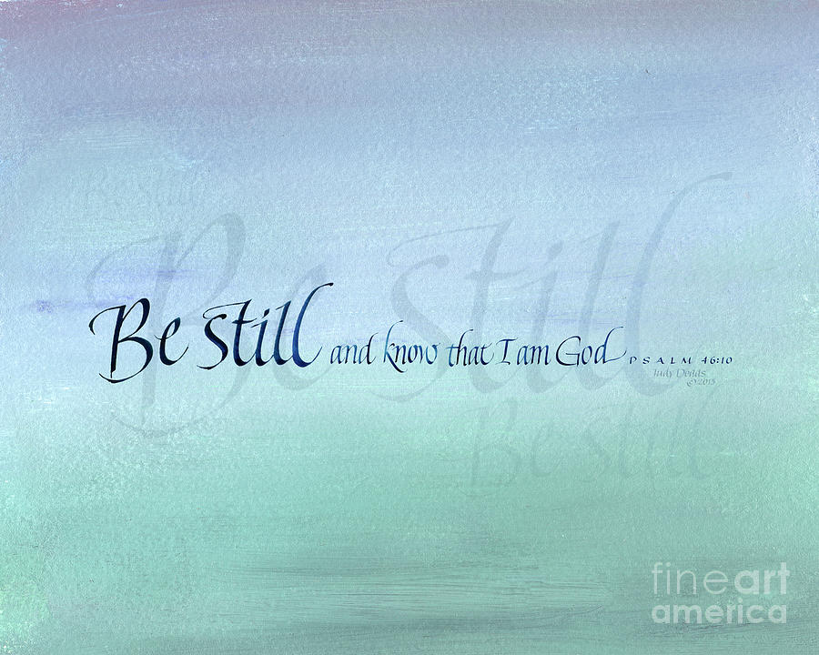Be Still Painting by Judy Dodds