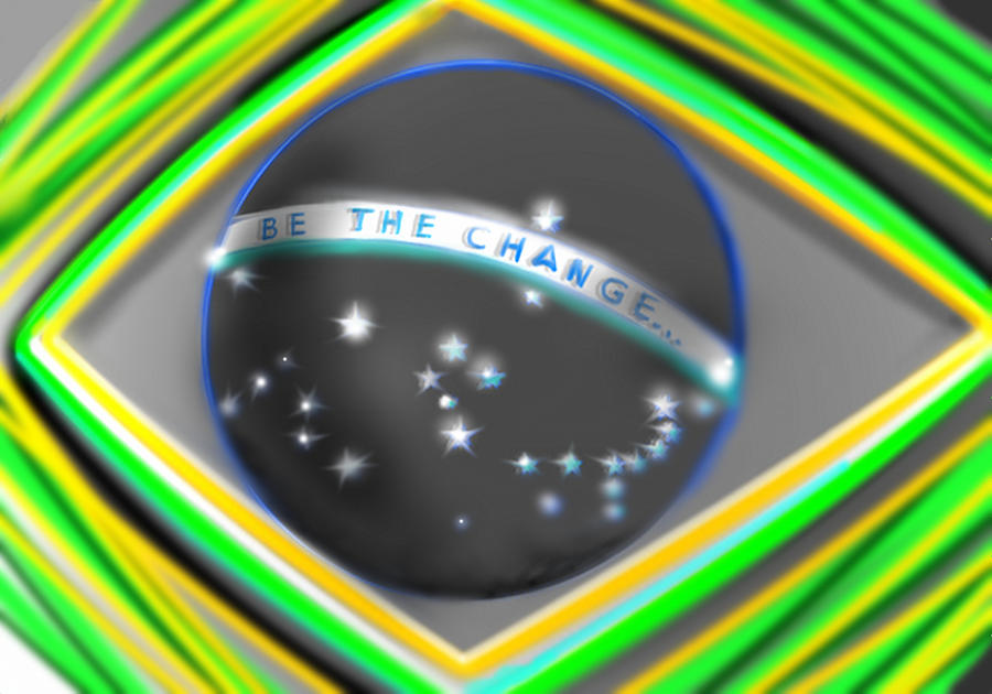 Be The Change - Brazil Digital Art by Marcello Cicchini