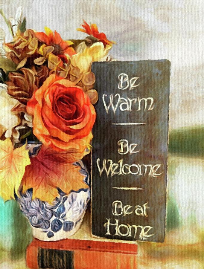 Be Warm Be Welcome Too Photograph by Diane Lindon Coy