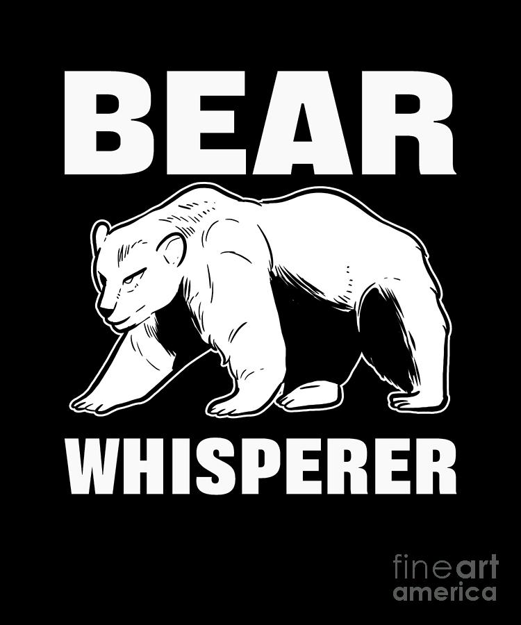 Bear Whisperer Grizzly Bears Digital Art By Alessandra Roth Fine Art America 