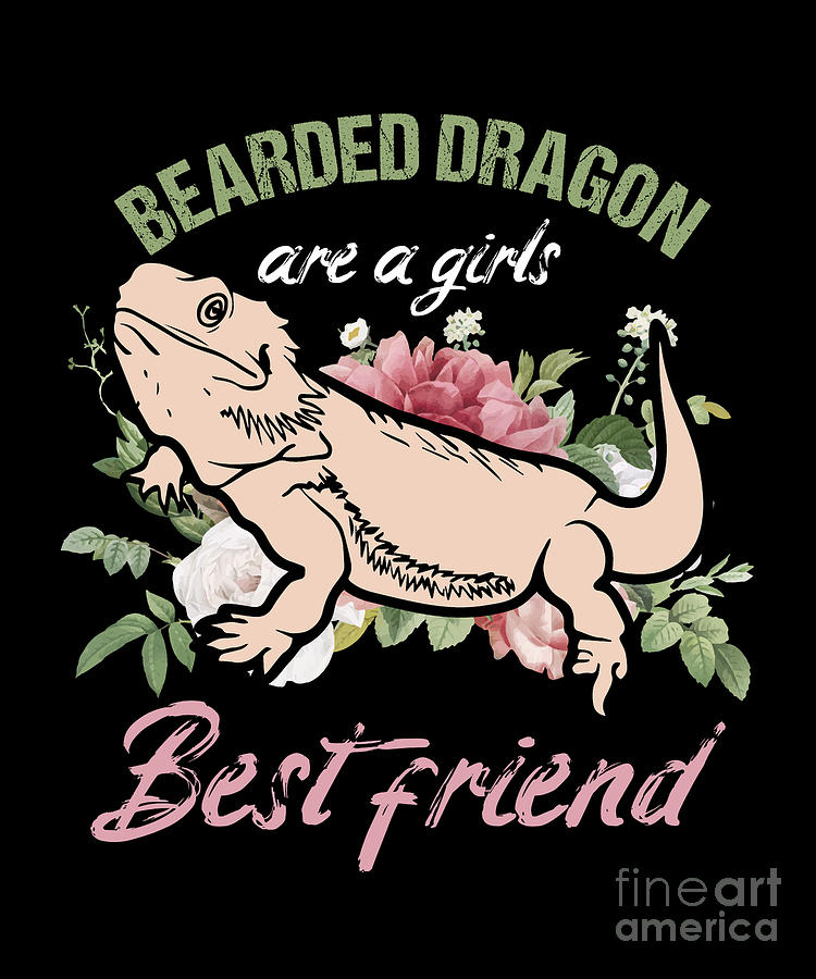 Bearded Dragons Are A Girls Best Friend Shirt