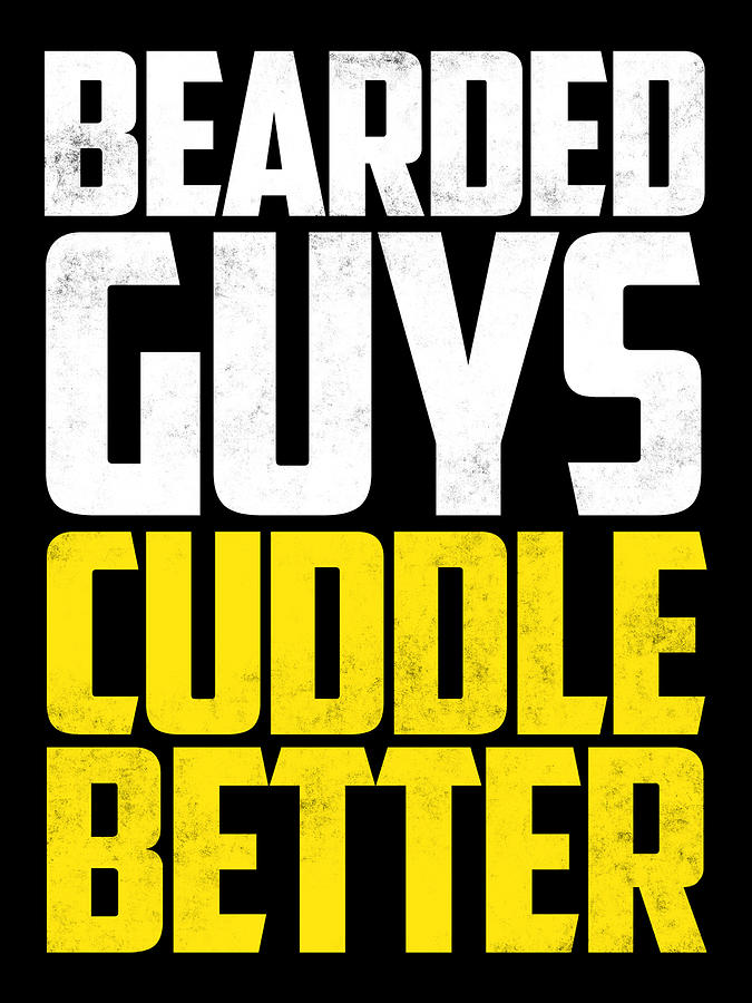 Bearded Guys Cuddle Better Digital Art By Jacob Zelazny Fine Art America 5006