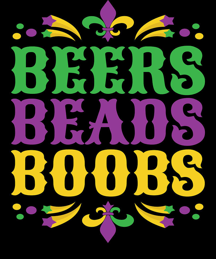 Bears Beads Boobs Mardi Gras Funny Adult Humor Tshirt Party T Digital Art By Michael S Fine