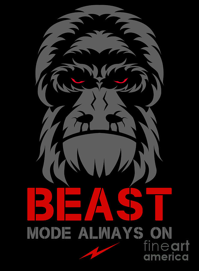 Beast Mode Always On Digital Art by Deep Design Agency | Fine Art America