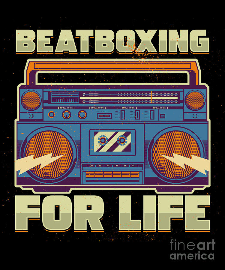 Beatboxing For Life Rap Hiphop Beatboxer DJ Gift Digital Art by Thomas ...