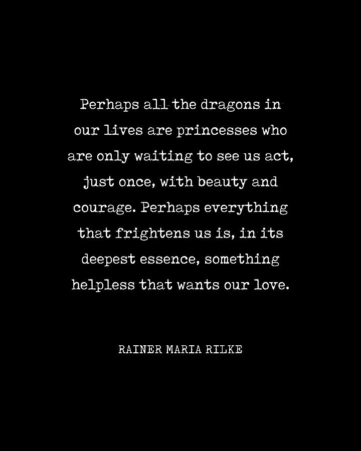 Beauty, Courage and Love - Rainer Maria Rilke Quote - Typewriter Print 2 Digital Art by Studio Grafiikka