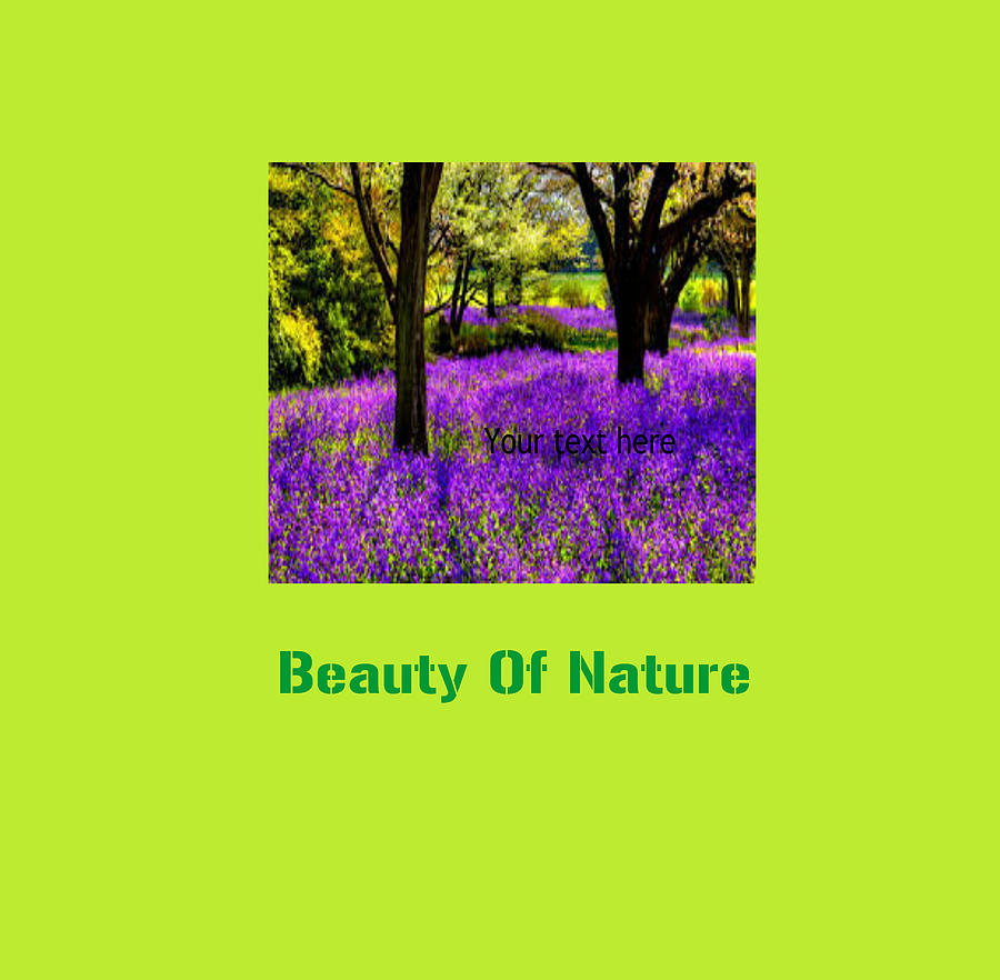 Beauty of Nature Digital Art by Dolores Boyd