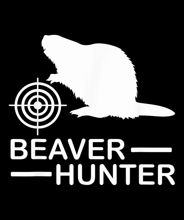 Beaver Hunter Fun Outdoors Hunting 160 Digital Art by Shannon Nelson ...