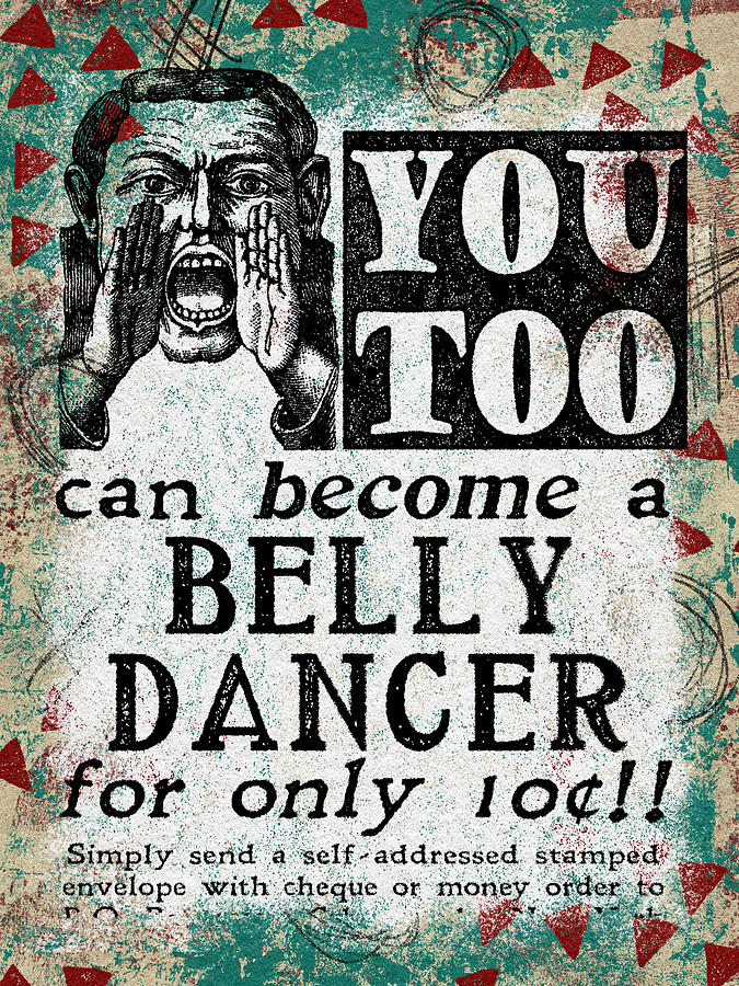 Newspaper Mixed Media - Become A Belly Dancer by Flo Karp