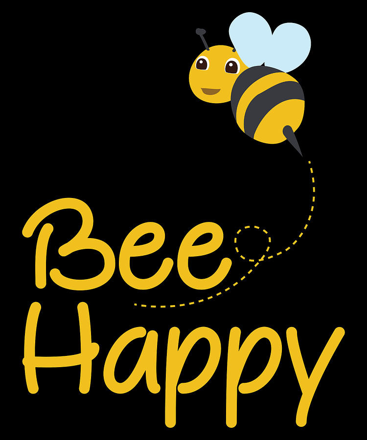 https://images.fineartamerica.com/images/artworkimages/mediumlarge/3/bee-happy-bumble-bee-bee-lover-bumble-bee-gift-jmg-designs.jpg