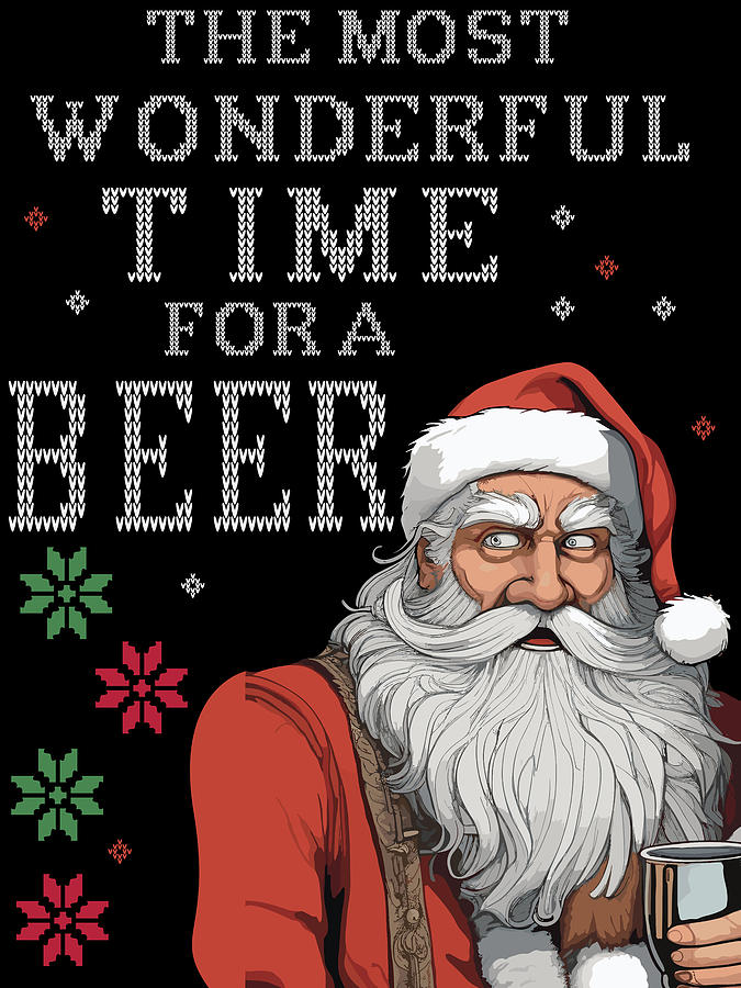 Beer Santa Funny Quotes Digital Art by Long Shot