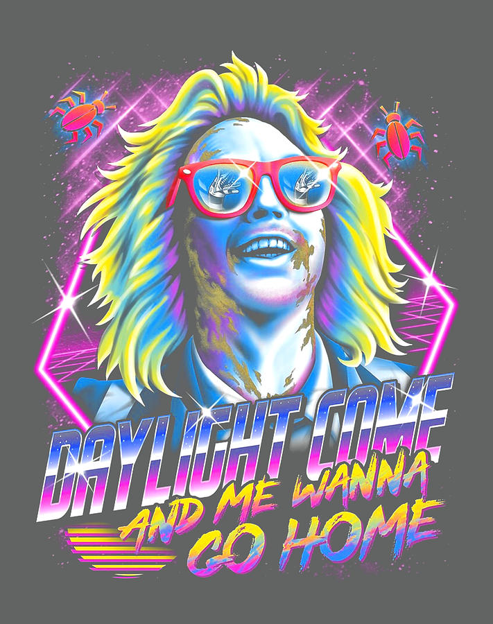 Daylight Come And Me Wan Go Home Lyrics Beetlejuice Daylight Come And Me Wanna Go Home Digital Art by James