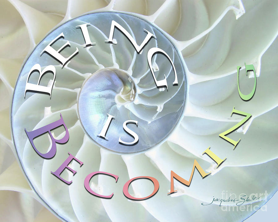 Being is Becoming Digital Art by Jacqueline Shuler