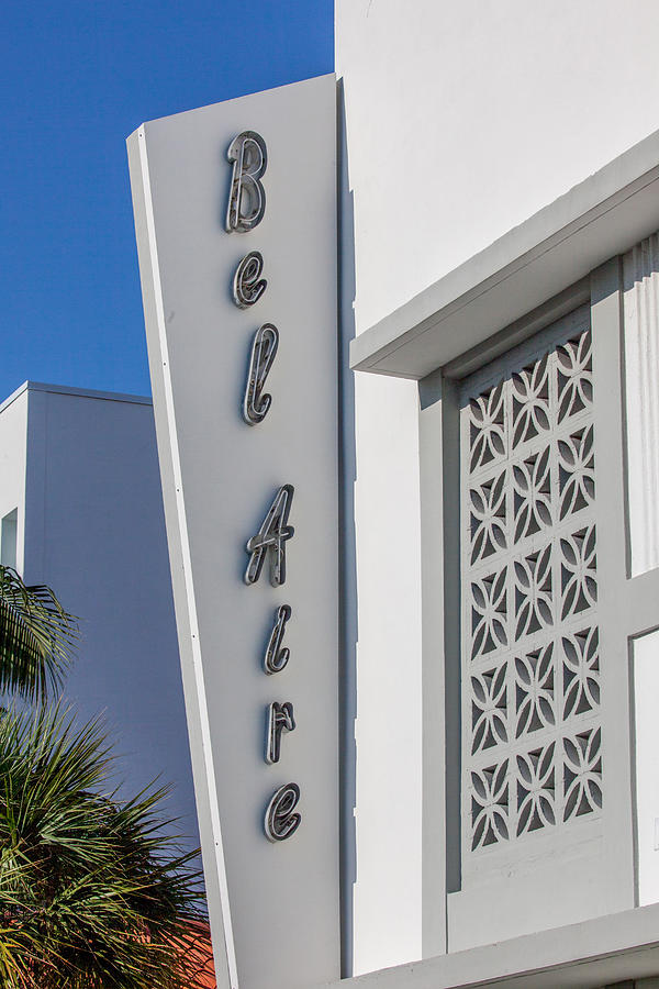 Architecture Photograph - Bel Aire Hotel - South Beach by Art Block Collections