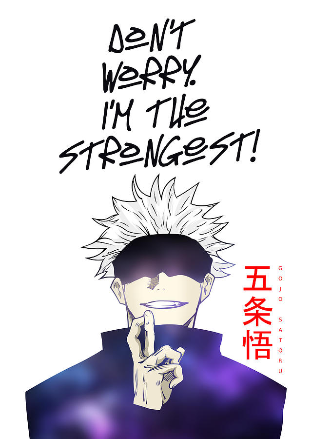 Best Anime Quotes Jujutsu Kaisen Satoru Gojo Digital Art By Team Awesome